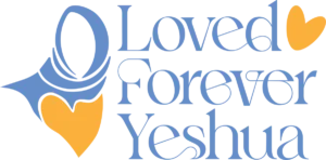 Loved Forever Yeshua